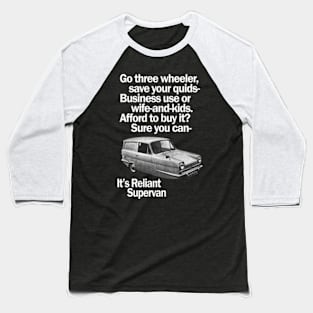 RELIANT REGAL SUPERVAN - advert Baseball T-Shirt